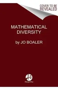 Math-Ish: Finding Creativity, Diversity, and Meaning in Mathematics