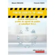 2700 de exercitii tip grila limba romana - limba engleza pentru admiterea in scolile de agenti de politie si subofiteri M. A. I.