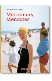 Midcentury Memories. the Anonymous Project