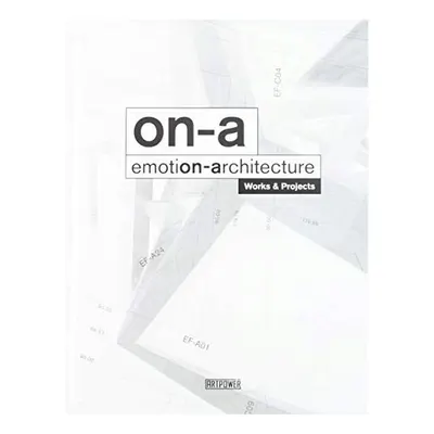 ON-A Emotion-Architecture : Works & Projects