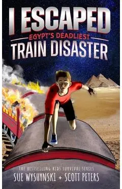 I Escaped Egypt's Deadliest Train Disaster: An American Abroad Survival Story For Kids