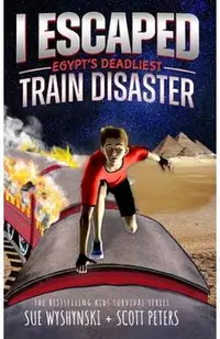 I Escaped Egypt's Deadliest Train Disaster: An American Abroad Survival Story For Kids