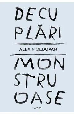 Decuplari monstruoase