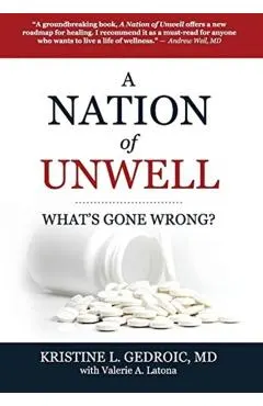 A Nation of Unwell: What's Gone Wrong?