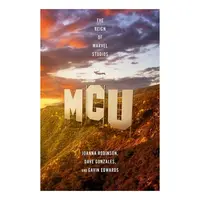 MCU The Rise of Marvel Studios