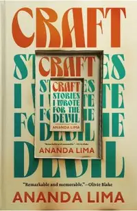 Craft: Stories I Wrote for the Devil