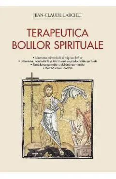 Terapeutica bolilor spirituale
