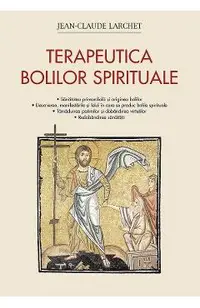 Terapeutica bolilor spirituale