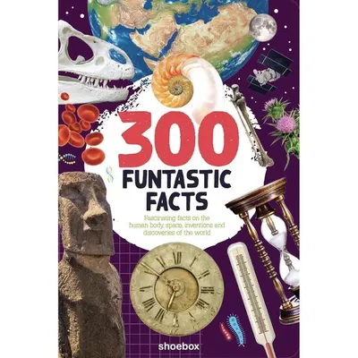 300 Funtastic Facts