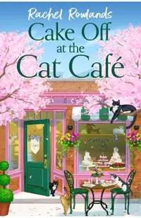 Cake Off at the Cat Cafe