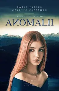 Anomalii - Paperback brosat - Colette Freedman, Sadie Turner