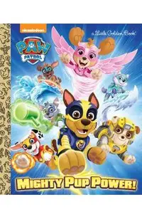 Mighty Pup Power! (Paw Patrol)
