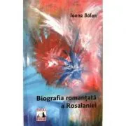 Biografia romantata a Rosalaniei
