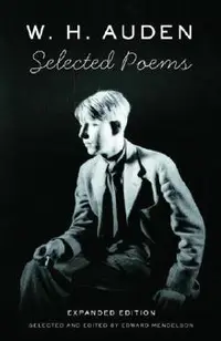 W. H. Auden: Selected Poems