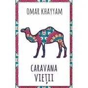 Caravana vietii - 500 de catrene