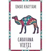 Caravana vietii - 500 de catrene