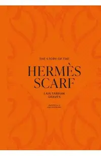 Story of the Hermes Scarf