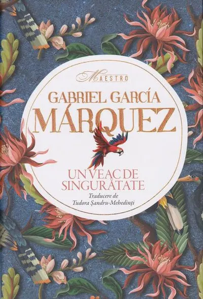 Un veac de singurătate - Gabriel García Márquez