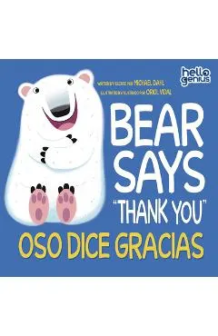 Bear Says Thank You/Oso Dice Gracias