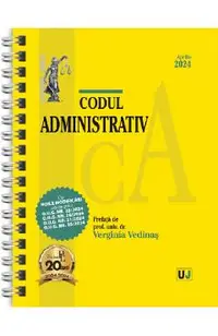 Codul administrativ Aprilie 2024 Ed.Spiralata