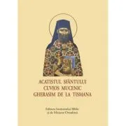 Acatistul Sfantului Cuvios Mucenic Gherasim de la Tismana, format mic