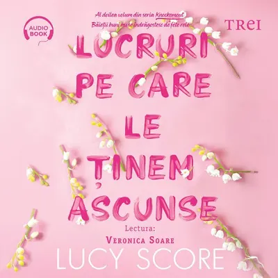 Lucruri pe care le ținem ascunse (seria Knockemout, vol. 2) - Audiobook