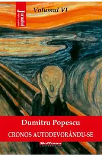 Cronos autodevorandu-se Vol.6: Disperarea libertatii