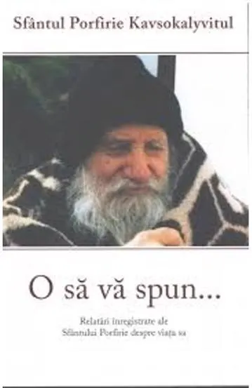 O să vă spun…