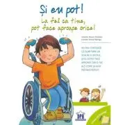 Vreau sa inteleg. Si eu pot! La fel ca tine, pot face aproape orice!