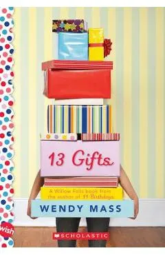 13 Gifts: A Wish Novel
