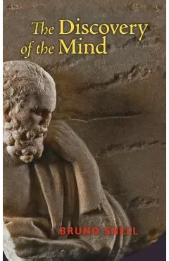The Discovery of the Mind: The Greek Origins of European Thought