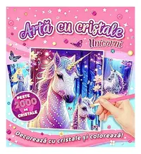 Artă cu cristale - Unicorni - Hardcover - ***