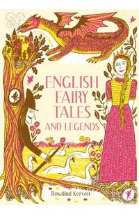 English Fairy Tales and Legends