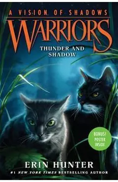 Warriors: A Vision of Shadows #2: Thunder and Shadow