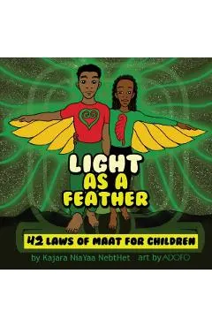 Light as a Feather: The 42 Laws of Maat for Children