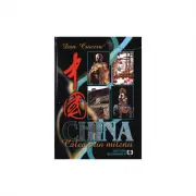 China. Calea prin milenii