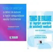 Pachet nursing. Ghid de nursing volumul 1 si Tehnici de evaluare volumul 2