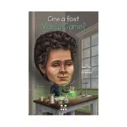 Cine a fost Marie Curie?