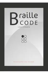 Braille Code Learn: Visually Learning Braille Alphabet Practise Your Language Skills - Letters, Numbers, Practice Sheets