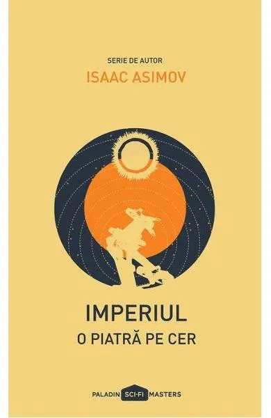Imperiul I. O piatra pe cer