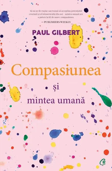 Compasiunea și mintea umană - Paperback brosat - Paul Gilbert