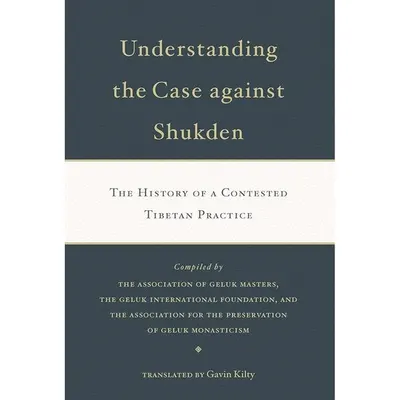 Understanding The Case Against Shukden: The Histor(...)