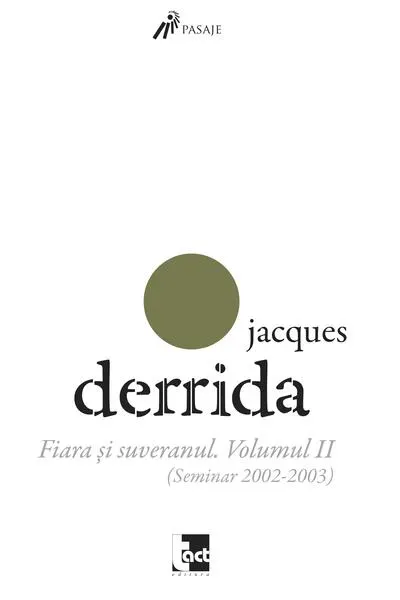 Fiara şi suveranul (vol 2) - Paperback brosat - Jacques Derrida