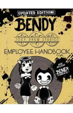 Joey Drew Studios Updated Employee Handbook: An Afk Book (Bendy)
