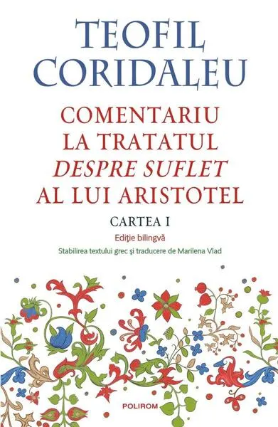 Comentariu la tratatul „Despre suflet” al lui Aristotel (Vol. 1) - Paperback brosat