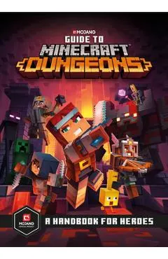 Guide to Minecraft Dungeons: A Handbook for Heroes