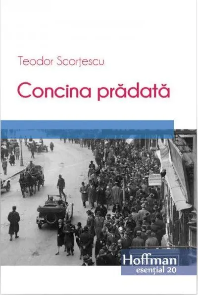 Concina prădată - Paperback brosat - Teodor Scorțescu