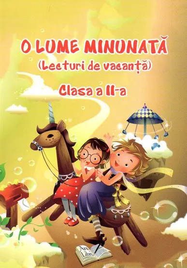 O lume minunata - lecturi de vacanta