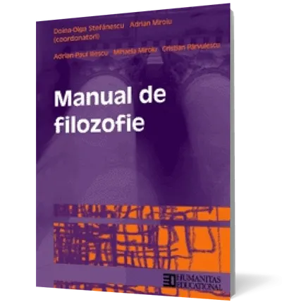 Filozofie. Manual clasa a XII-a