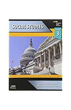 Steck-Vaughn Core Skills Social Studies: Workbook Grade 3